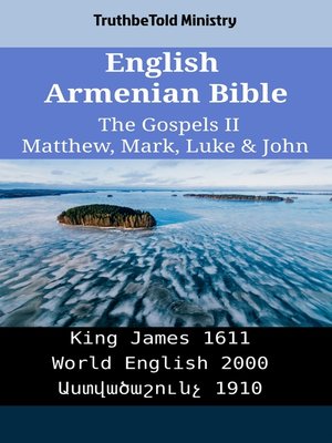 cover image of English Armenian Bible--The Gospels II--Matthew, Mark, Luke & John